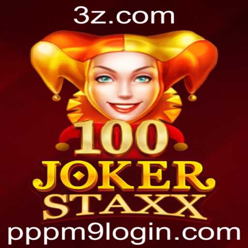 Descubra o Fascinante Mundo de 100JokerStaxx e o Impacto do pppm9 login